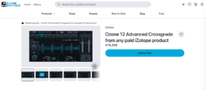 Plugin BoutiqueのOzone 12 Advanced Crossgrade from any paid iZotope product商品ページ。価格は78,260円