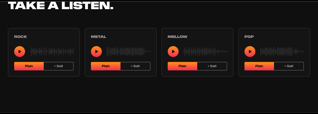 Black Salt Audio公式サイトのTAKE A LISTEN。ROCK・METAL・MELLOW・POPの4曲でPlainと+Saltを切り替えて聞ける