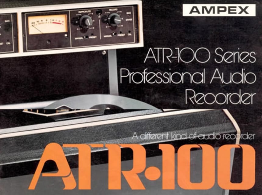 Ampex ATR-100 シリーズの当時の広告。オレンジ色の大きな「ATR-100」の文字と、Professional Audio Recorder の文字（Universal Audio 公式の画像）